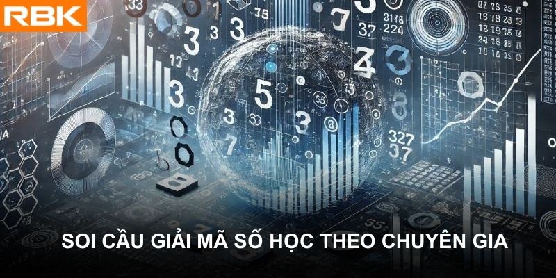 Chuyên gia giải mã số học rongbachkim247.app