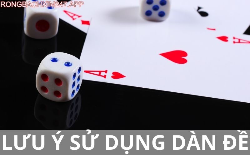 Lưu ý sử dụng dàn đề 50 số